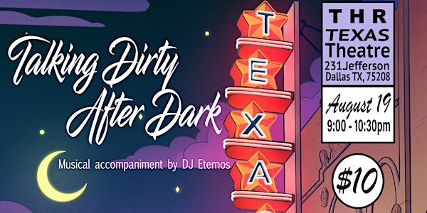 Talking Dirty After Dark: Live at the Texas Theater