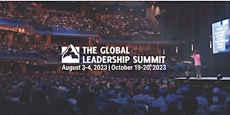 The Global Leadership Summit 2023 - Grande Prairie (AUGUST)