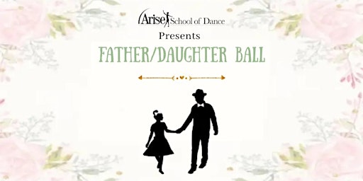 Father Daughter Dance Ball 2022