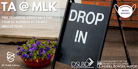 DSLBD General Technical Assistance at MLK Library August Wednesdays!