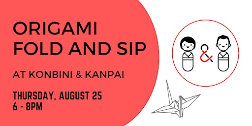 Origami Fold and Sip (August)
