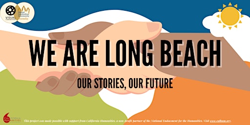 We Are Long Beach: Our Stories, Our Future
