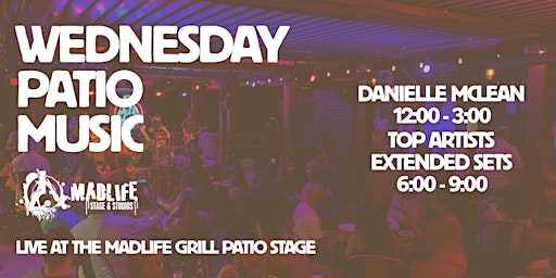 WED Patio: Danielle McLean · Top Artists — Extended Sets 6-9