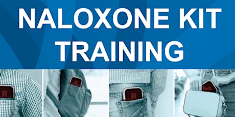 Naloxone Kit Training - In person