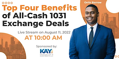 Top Four Benefits of All-Cash 1031 Exchange Deals