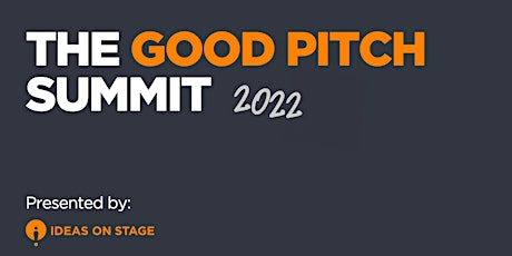 The Good Pitch Summit 2022