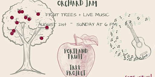 Portland Fruit Tree Project Orchard Jam w/Ache Son!