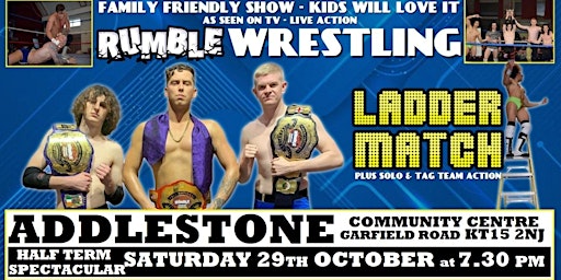 Rumble Wrestling  returns to Addlestone - KIDS FOR A FIVER - Limited Offer