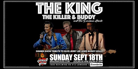 The King, The Killer, & Buddy: Elvis, Jerry Lee Lewis, Buddy Holly Tribute