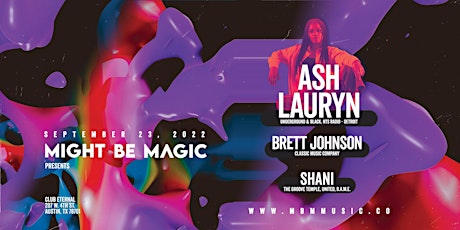 MBM Presents // Ash Lauryn, DJ Shani, Brett Johnson