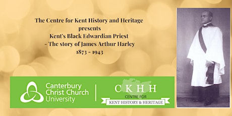 Kent’s Black Edwardian Priest –  The story of James Arthur Harley