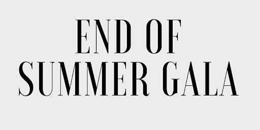 End of Summer Gala