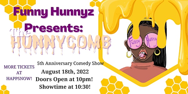 Funny Hunnyz Presents: The Hunnycomb