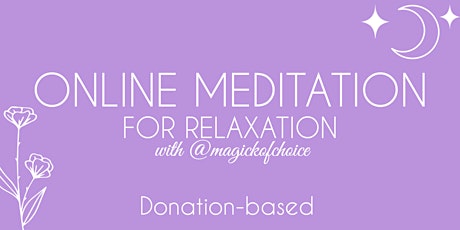 Max Meditation System (for charity) (online + in-person)