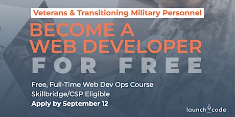 INFO SESSION: Web Dev Ops Course for Veterans + Transitioning Military