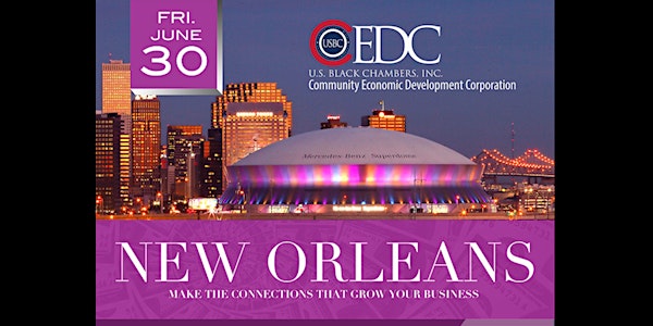 Capital Pathways - New Orleans - Path to Power Conference at Essence