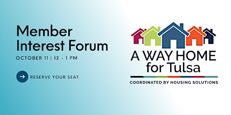 A Way Home for Tulsa Member Interest Forum