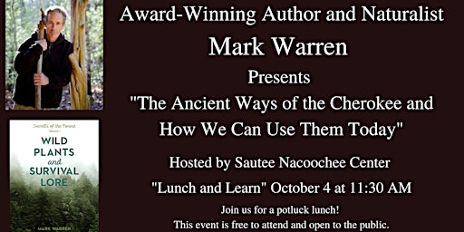 Mark Warren Presents "The Ancient Ways of the Cherokee"