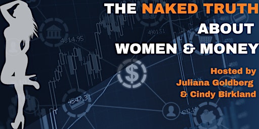 The Naked Truth About Women & Money