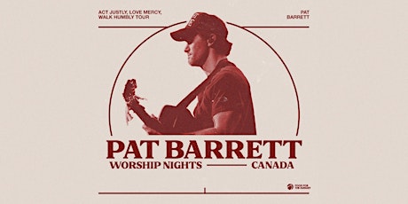 09/15 - Ottawa - Pat Barrett - Act Justly, Love Mercy, Walk Humbly Tour