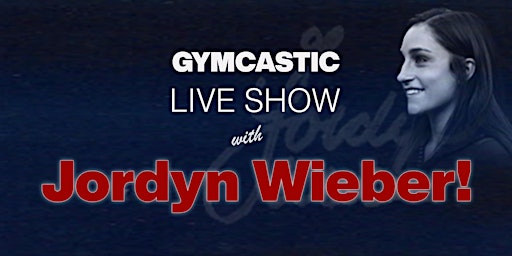 GymCastic Live with Jordyn Wieber