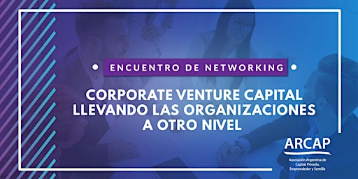 Encuentro de networking: Corporate Venture Capital