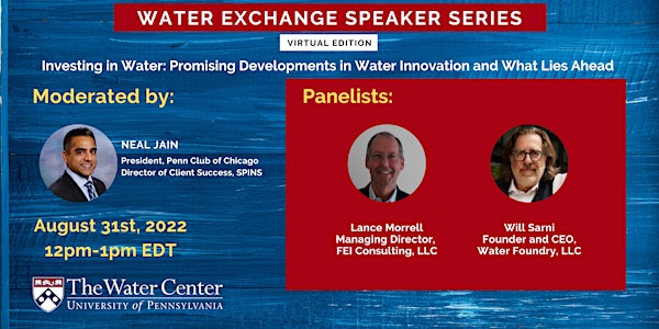 Water Exchange Speaker Series: Investing In Water