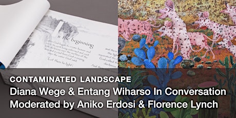 Contaminated Landscape: Entang Wiharso & Diana Wege In Conversation