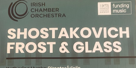 Irish Chamber Orchestra SHOSTAKOVICH FROST & GLASS