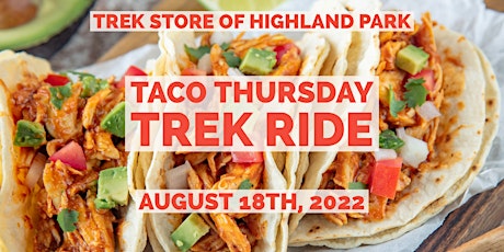 Taco Thursday Trek Ride