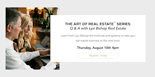 The Art of Real Estate - Q & A with Lysi Bishop
