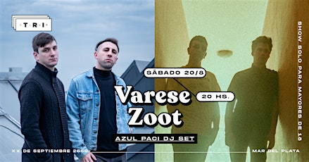 Varese/Zoot/Azul Paci DJ Set