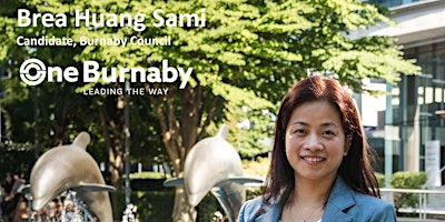 Brea Huang Sami Fundraiser for One Burnaby Campaign