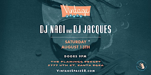DJ NADI & DJ JACQUES (GRAND OPENING!!)