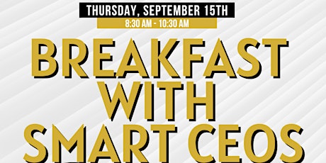 Imagen principal de Breakfast with the SMART CEOS: Tech Talk Edition