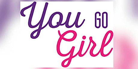 You Go Girl! Celebratory Brunch primary image