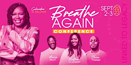Breathe Again Conference 2022 - Linked to Legacy Virtual Experience