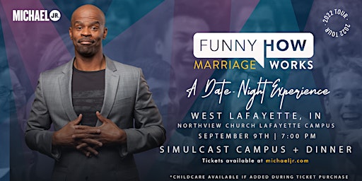Michael Jr.'s  Funny How Marriage Works Comedy Tour @ West Layfayette, IN