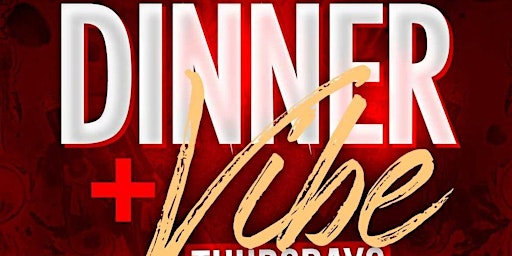 DINNER + VIBE THURSDAYS @ ACE ATLANTA! primary image