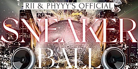 Rii & Phyyy’s Sneaker Ball Official Libra Bash