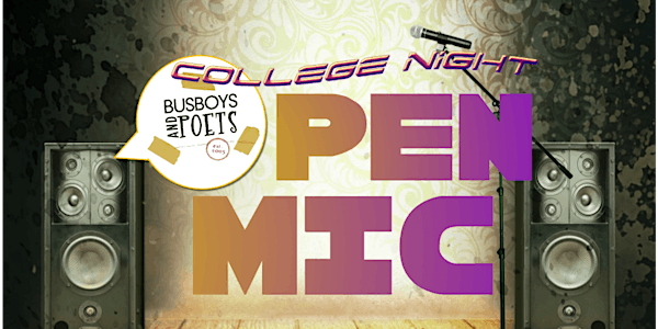 College Night Open Mic | Brookland | 2nd Fridays| Hosted by Malachi Byrd