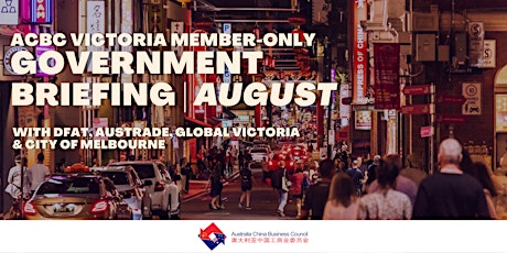 ACBC Victoria Member-Only Government Briefing | AUGUST