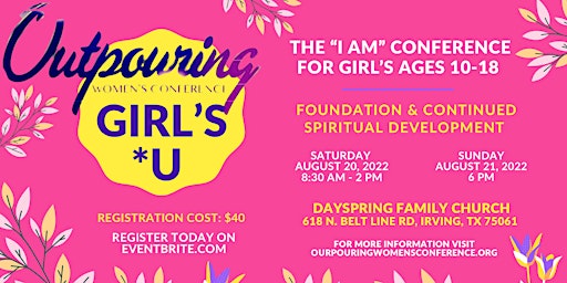 Girls*U Outpouring Women's Conference August 20 - 21, 2022