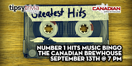 Tipsy Trivia's Number One Hits Music Bingo - Sep 13th 7pm - CBH Winnipeg