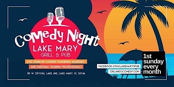 Lake Mary Pub and Grill monthly comedy showcase