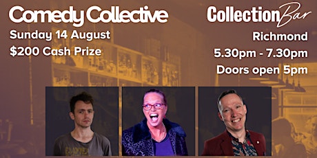 Comedy Collective Comp  - Aug 14 @ the Collection Bar