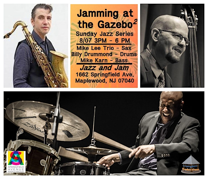 8-07 Sunday Jazz Jamming w Mike Lee Billy Drummond  Mike Karn at the Gazebo image