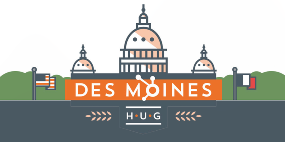 Des Moines HubSpot User Group (HUG)