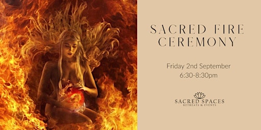 Sacred Fire Ceremony with Sacred Spaces