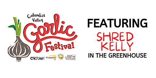 Shred Kelly at Columbia Valley Garlic Festival